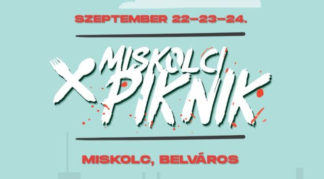 Miskolci Piknik 2023 időpont, infok