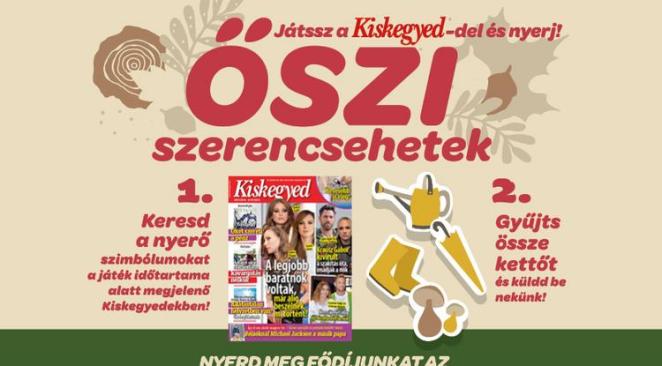 Kiskegyed nyereményjáték – Őszi szerencsehetek A játék november 13-ig tart!