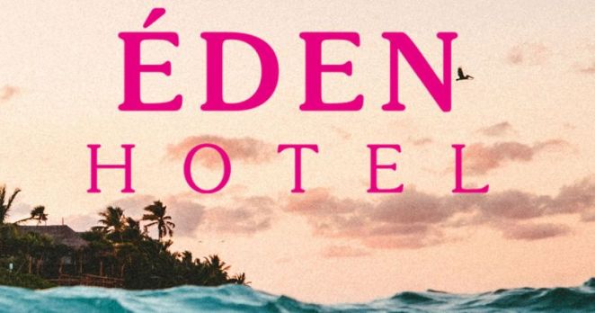 éden hotel 2023